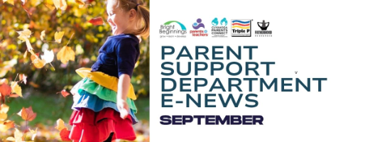 Latest E-News: September Parent Support Newsletter