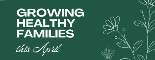 Latest E-News: April Family Health Spotlight